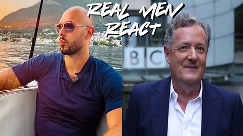 Real Men React | Piers vs Andrew Tate 2 | Defeating Being Canceled