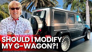 Should I Modify My $250,000 G-Wagon?!