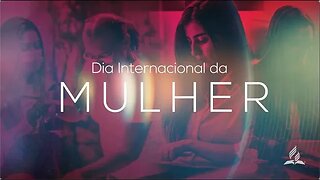 Feliz Dia da MULHER!!