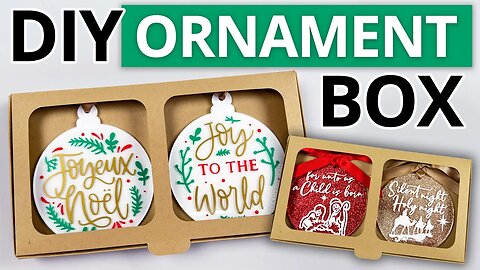 EASY ACRYLIC ORNAMENT BOX DIY TUTORIAL