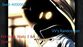 FF9 VV's Randomizer - pt 4 Black Waltz 3 & Quina