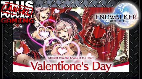 Final Fantasy XIV - Valentione's Day 2024 (Valentine's Day) Seasonal Event & More!