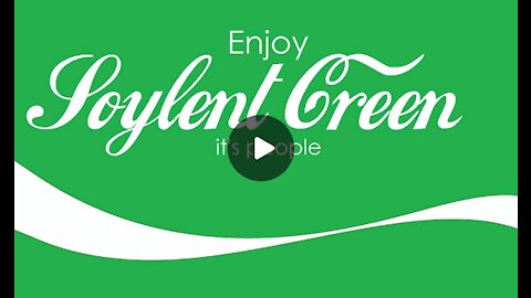 Enjoy Soylent Green: It's People! _