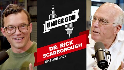 0022 | The Role of Believers in American Politics | Guest Dr. Rick Scarborough