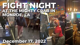 FIGHT NIGHT at the Mighty Crab in Monroe, LA | 4 DIFFERENT ANGLES! | 12-17-2022
