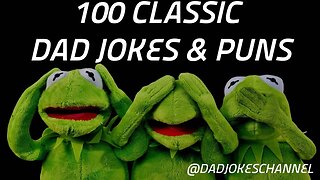 100 Funny Classic DAD JOKES & PUNS Compilation - Try not to LAUGH!!!