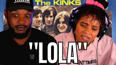 Has This Happened To YOU? 🎵 THE KINKS "LOLA" REACTION