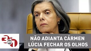 Vera: Não adianta Cármen Lúcia fechar os olhos para prisão após 2ª instância