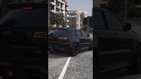 Valet driving owner Jeep TRACKHAWK