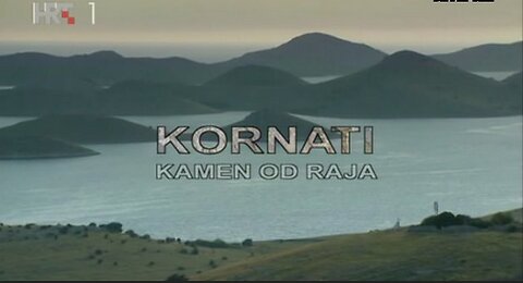 Kornati-Kamen od Raja, dokumentarni film