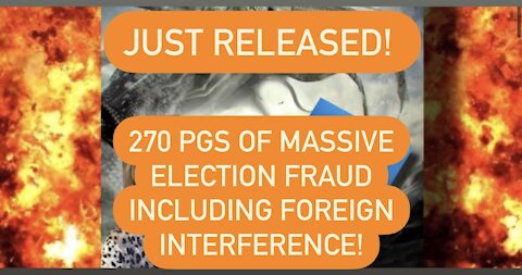 JuSt ReLeAsEd ! 270 Pages of MASSIVE Election FRAUD Including FOREIGN Interference! Sidney Powell