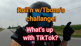 I'VE BEEN CHALLENGED AND WHAT'S UP WITH TIKTOK?