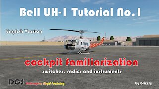 Bell UH-1 Tutorial 1 / Cockpit Familiarization English Version