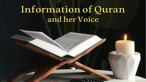 Information of Quran & her Voice