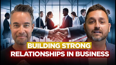 Building Strong Relationships in Business: Effective Digital Marketing Strategies
