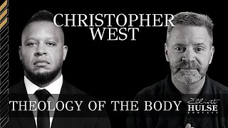 Theology of the Body with Christopher West | 22