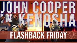 Remember That Time John Cooper Defended Kenosha?? | FlashBack Friday