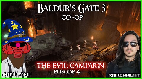 Episode 4 - Baldur's Gate 3 Evil Co-Op featuring RaikenNight