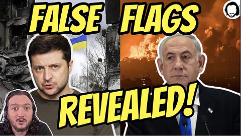 LIVE: False Flags Revealed in Israel & Ukraine!