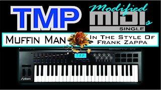 TMP Modified MIDI • Muffin Man