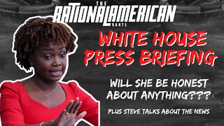 The White House Press Briefing LIVE Plus Steve Talks Too Much!