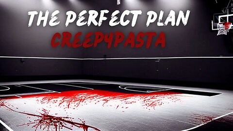 "The Perfect Plan" Creepypasta (The Midnight Station)