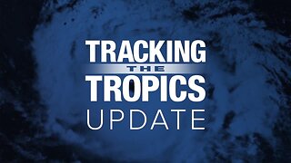 Tracking the Tropics | August 26, Morning Update