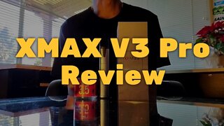 XMAX V3 Pro Review - Extreme Versatility