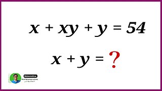 x + xy + y = 54 (x + y =?) | Bom problema de álgebra | Pergunta de matemática da olimpíada