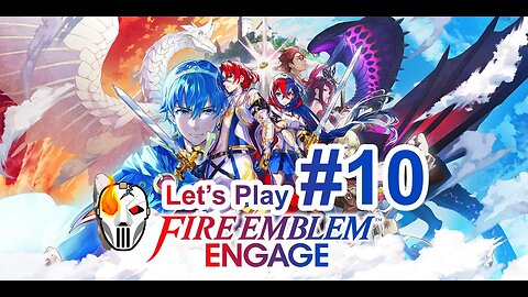 What is Happening in This Game?!? Fire Emblem Engage is mind blowing!