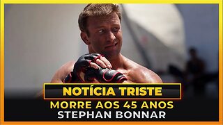 MORRE AOS 45 ANOS, STEPHAN BONNAR