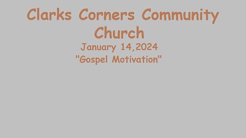 01/14/2024 Gospel Motivation