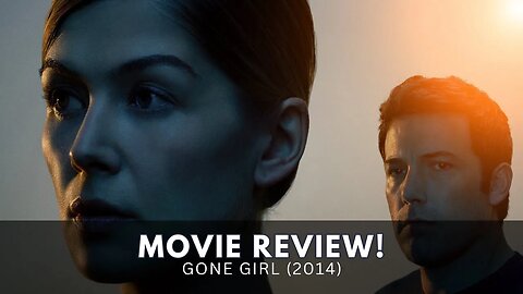 Gone Girl Movie Review: A Captivating Descent into Deception and Intrigue