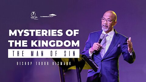 Bishop Tudor Bismark - Mysteries of The Kingdom (The Man Of Sin)