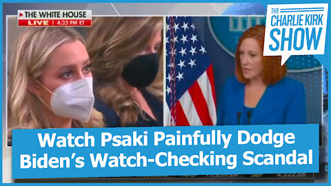 Watch Psaki Painfully Dodge Biden’s Watch-Checking Scandal