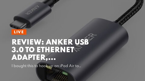 Review: Anker USB 3.0 to Ethernet Adapter, PowerExpand USB 3.0 to Gigabit Ethernet Adapter, Alu...