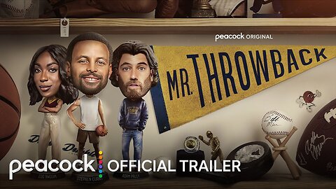 Mr. Throwback | Official Trailer | Adam Pally, Steph Curry