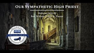 Hebrews 4:14-16 - Our Sympathetic High Priest