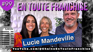 En toute franchise #99 - La psychologie des foules - Avec Lucie Mandeville