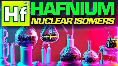 Unlocking Classified Nuclear Isomer Secrets | Powering Weaponized Gamma Rays and EMP's!