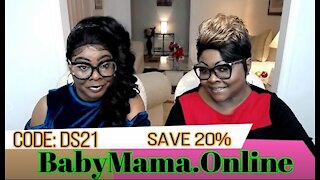 BabyMama Online Sponsor of Diamond and Silk Podcast