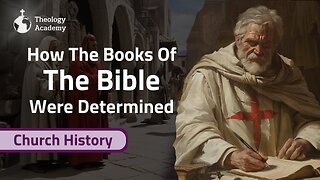 Who Chose the Books of the Bible?