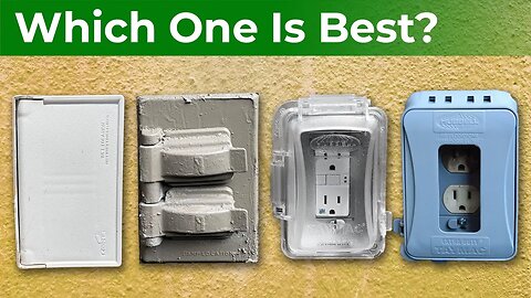 Weatherproof Outdoor Outlet Covers - Don't Use the Wrong Type!