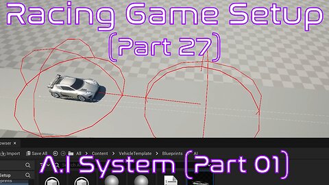 Setup A.I System (Part 01): Steering | Unreal Engine | Racing Game Tutorial