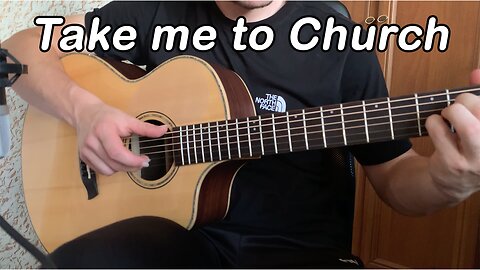 Take me to Church (Fingerstyle Guitar Cover)