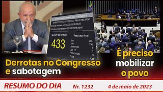 Derrotas no Congresso e sabotagem. É preciso mobilizar o povo - Resumo do Dia nº 1.232 - 04/05/23