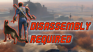 Fallout 4: Disassembly Required