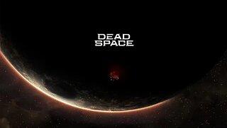 Dead Space (Pt.3)