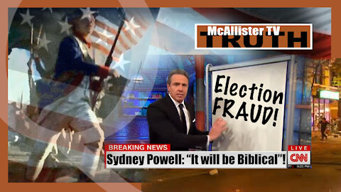 The DEM PROPAGANDA Machine is IMPLODING! Sidney Powell...BIBLICAL!