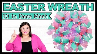 SPRING Easter DECO MESH WREATH DIY Tutorial 10 inch DECO MESH Cruffle Woodland Ruffle Method WREATH